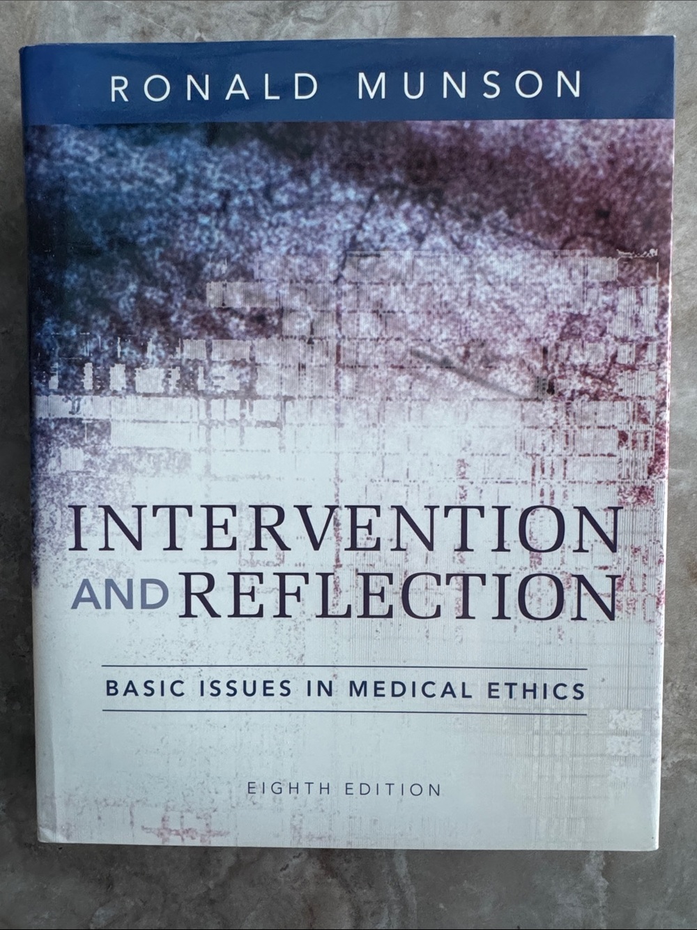 Intervention and Reflection (Eighth Edition) by Ronald Munson